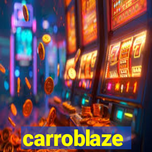 carroblaze