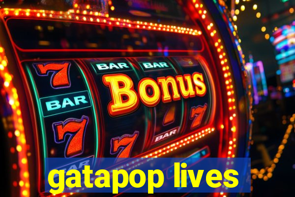 gatapop lives