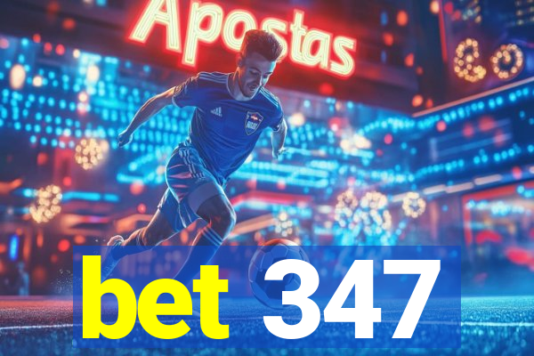 bet 347