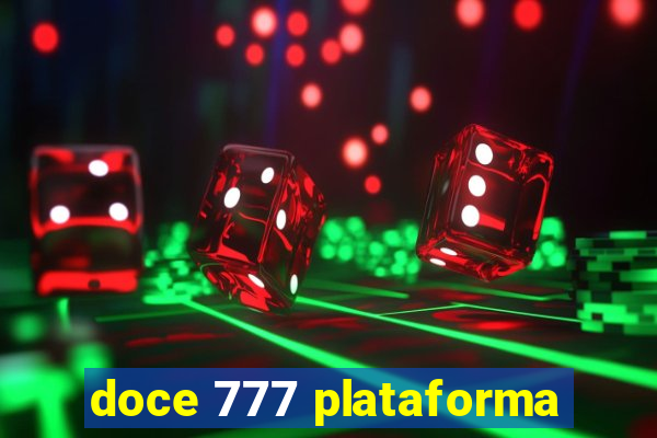 doce 777 plataforma