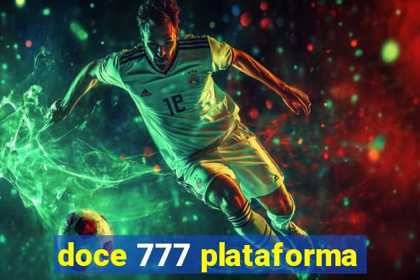 doce 777 plataforma