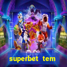 superbet tem pagamento antecipado