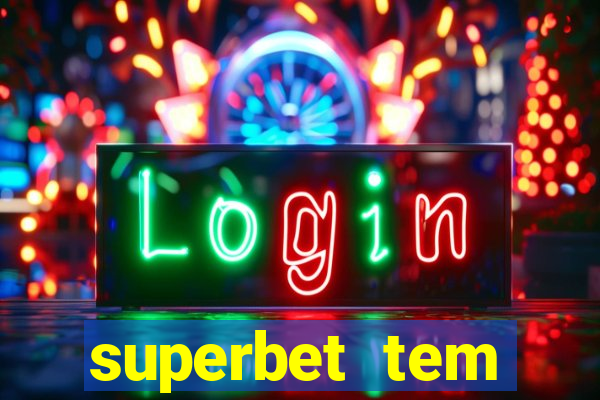 superbet tem pagamento antecipado