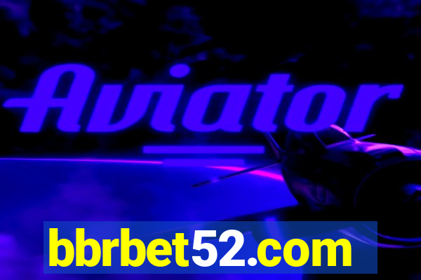 bbrbet52.com