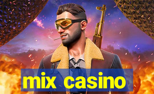 mix casino