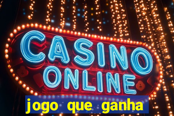 jogo que ganha dinheiro sem investir