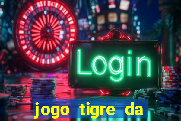 jogo tigre da sorte é confiável