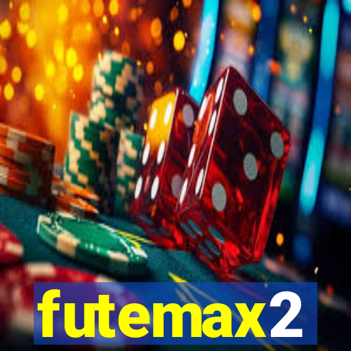 futemax2