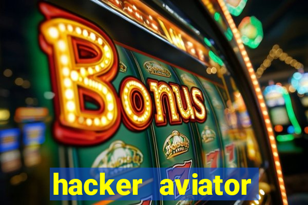 hacker aviator aposta ganha