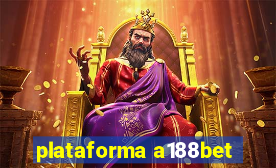 plataforma a188bet