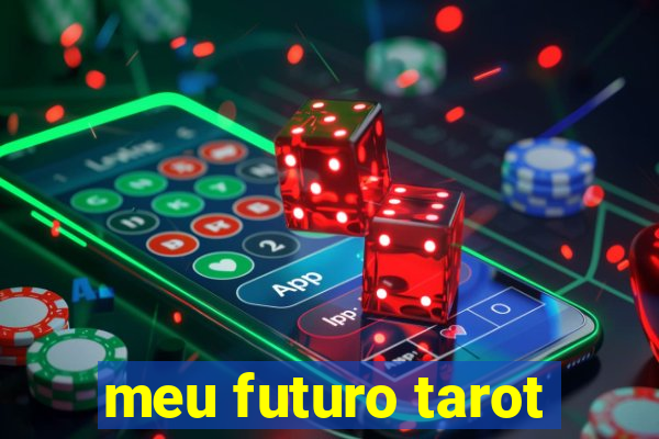 meu futuro tarot