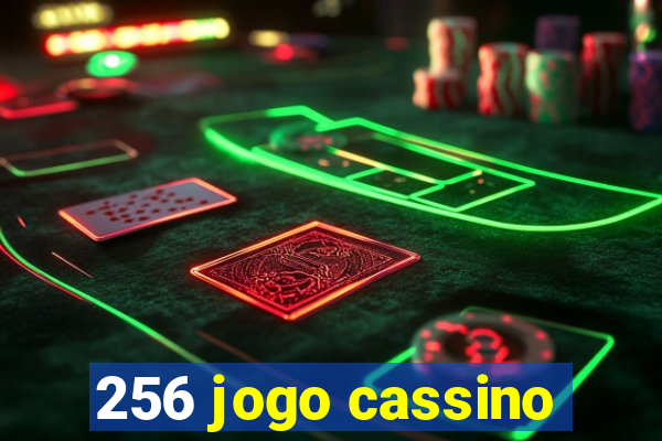 256 jogo cassino