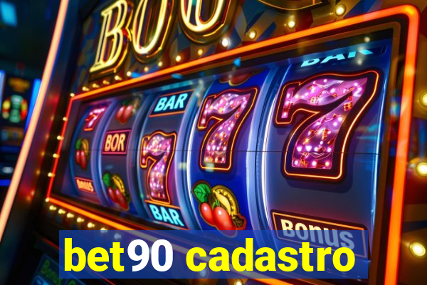 bet90 cadastro