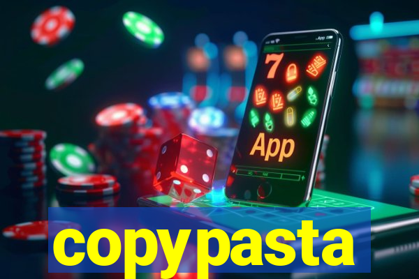 copypasta