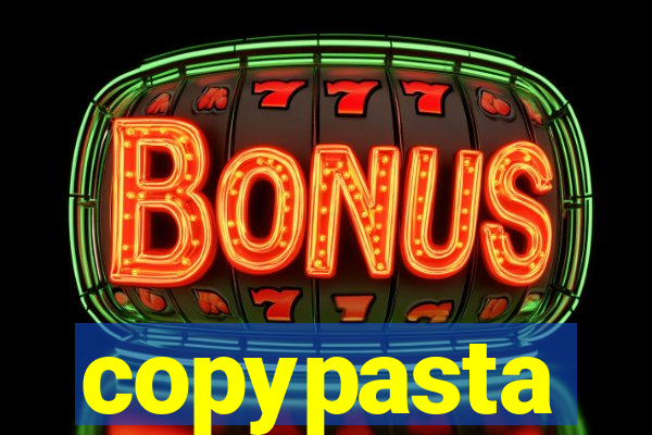 copypasta