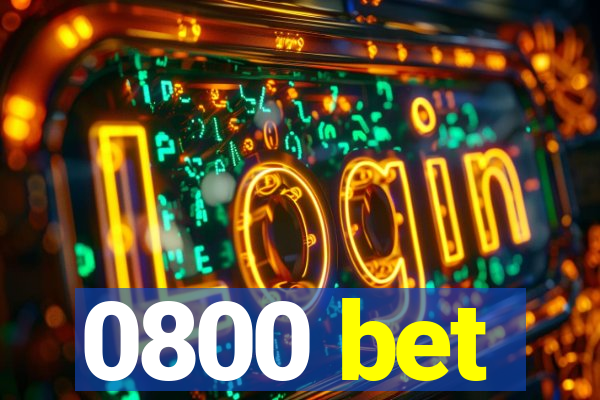 0800 bet