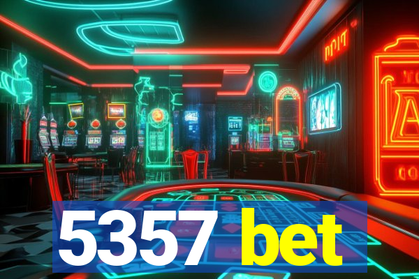 5357 bet