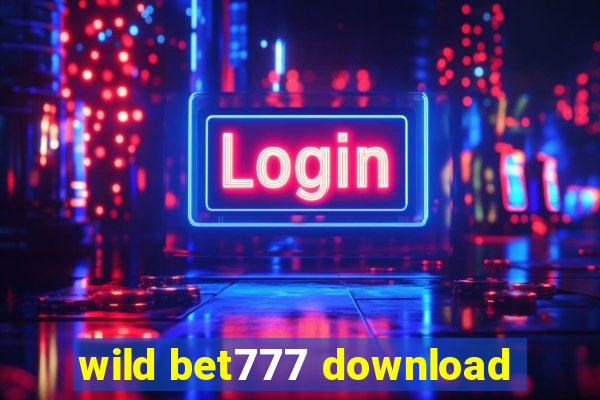 wild bet777 download