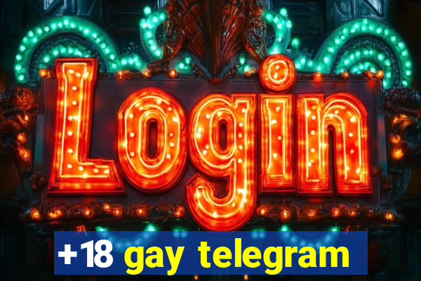 +18 gay telegram