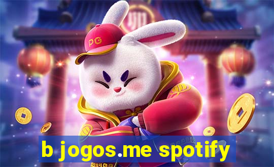 b jogos.me spotify