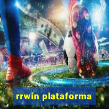 rrwin plataforma