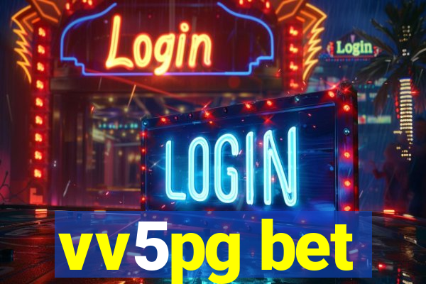 vv5pg bet