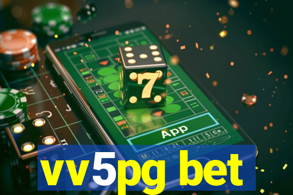 vv5pg bet