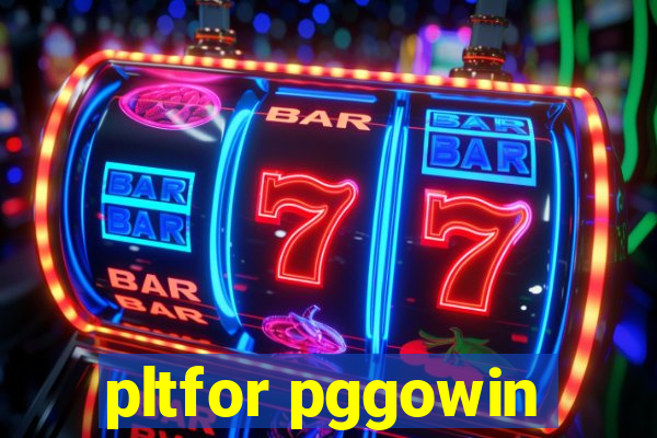 pltfor pggowin