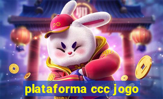 plataforma ccc jogo