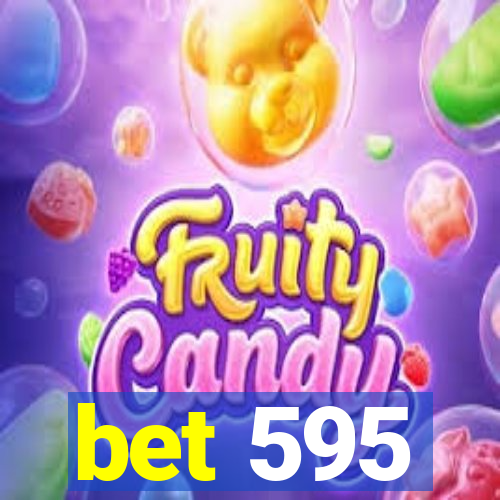 bet 595