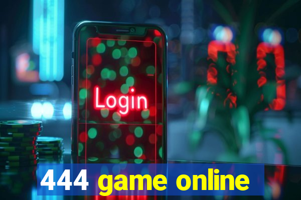 444 game online