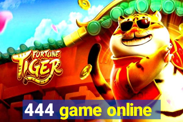 444 game online