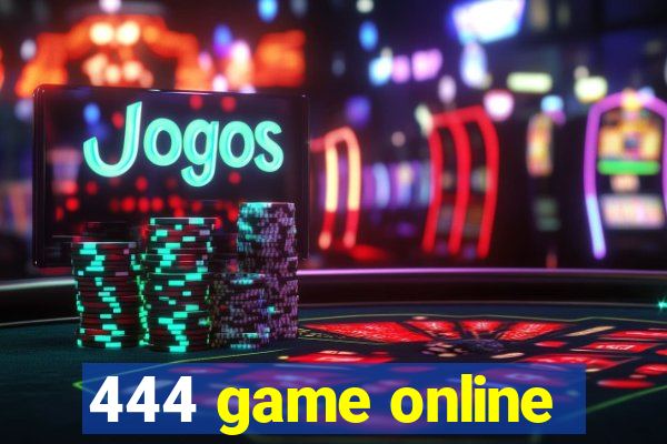 444 game online