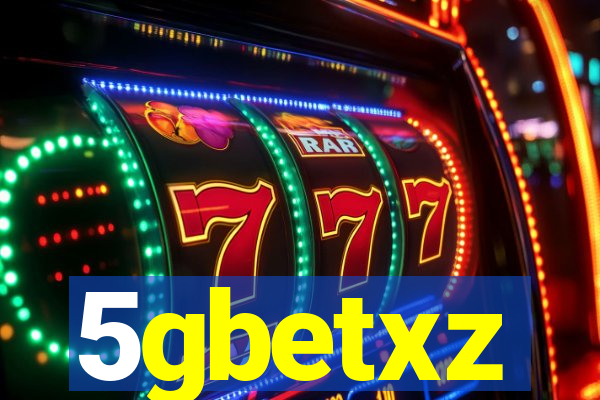 5gbetxz