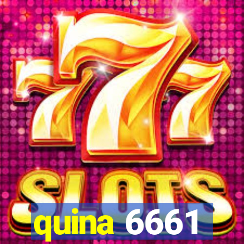 quina 6661