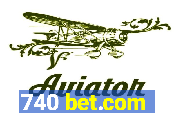 740 bet.com