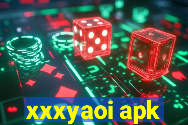 xxxyaoi apk