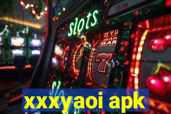 xxxyaoi apk