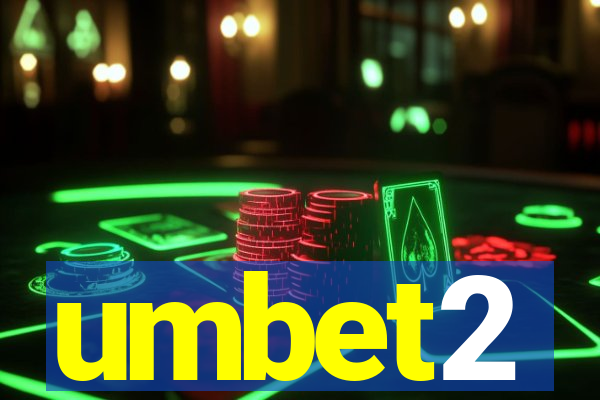 umbet2