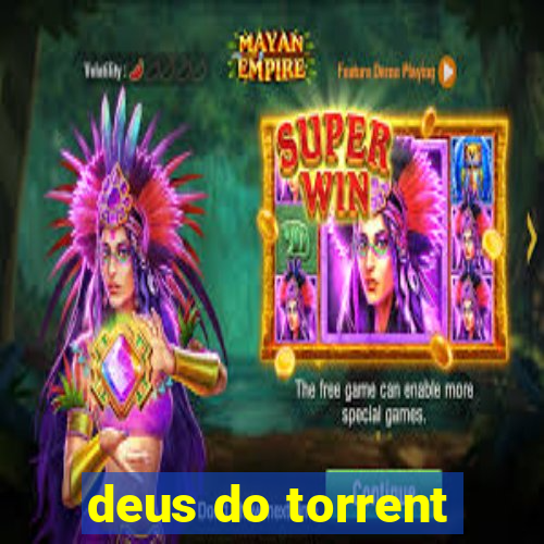 deus do torrent