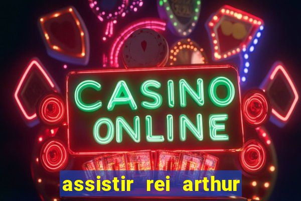 assistir rei arthur 2004 topflix