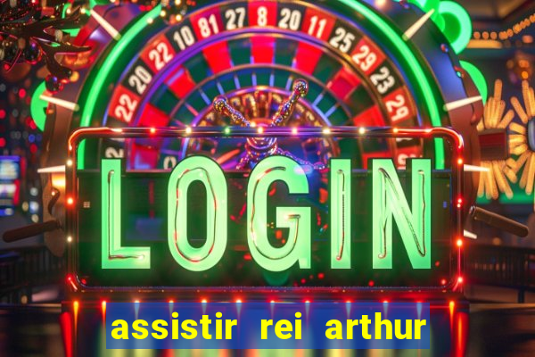 assistir rei arthur 2004 topflix