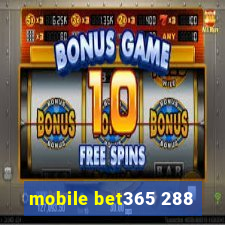 mobile bet365 288