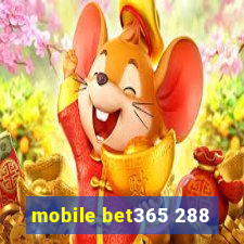 mobile bet365 288