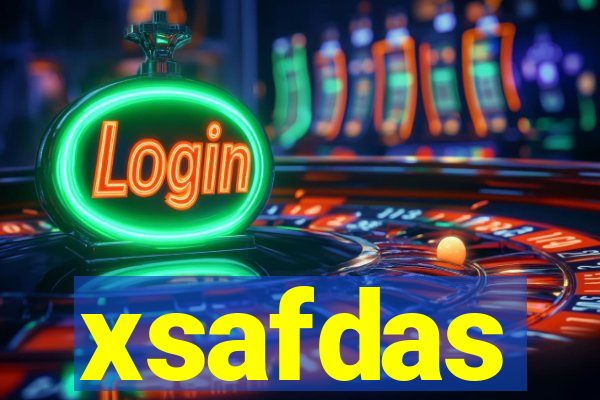 xsafdas