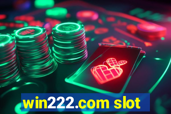 win222.com slot