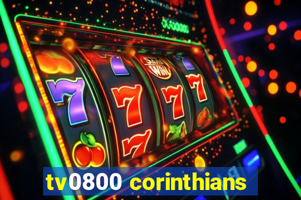 tv0800 corinthians