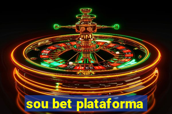 sou bet plataforma