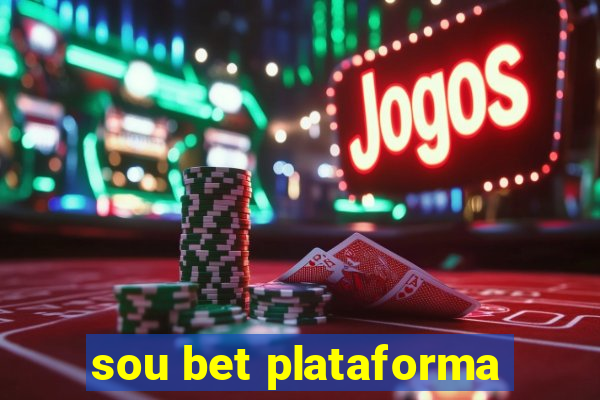 sou bet plataforma