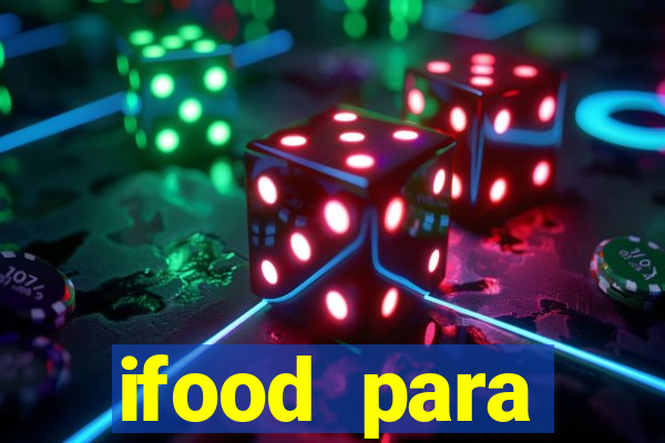 ifood para restaurante login